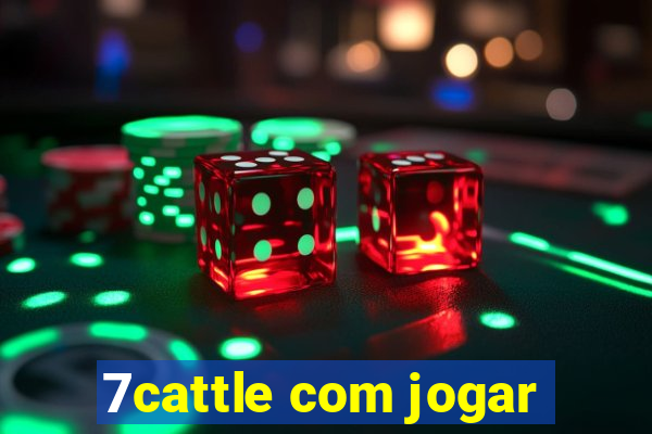 7cattle com jogar